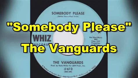 song somebody please|somebody please vanguards.